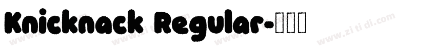Knicknack Regular字体转换